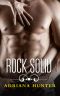 [Seduced By The Rockstar 03] • Rock Solid